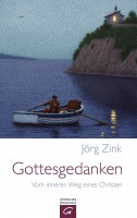 Jörg Zink: Gottesgedanken
